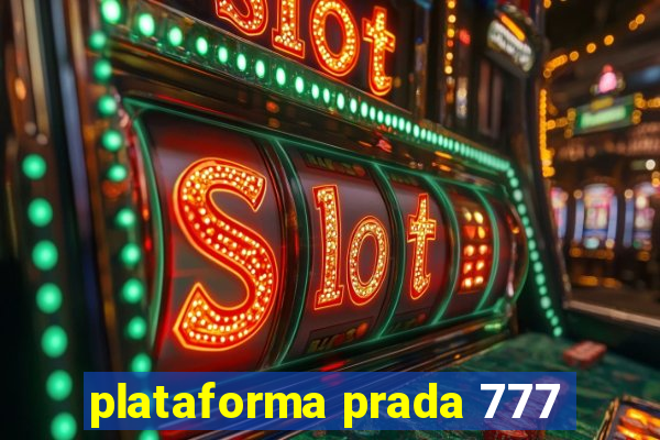 plataforma prada 777